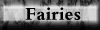 Fairies