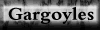 Gargoyles
