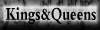 Kings And Queens